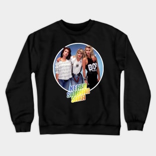 KEREN SIOBHAN SARA BANANARAMA Crewneck Sweatshirt